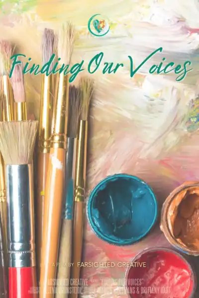 Art supplies including paintbrushes and open paint pots on a colorful background with the title 'Finding Our Voices' for a film by Farsighted Creative.