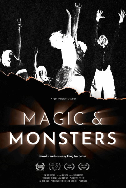 Poster for "Magic & Monsters" shows five grayscale figures with outstretched arms, set against a dark background. Title and tagline below evoke mystery.